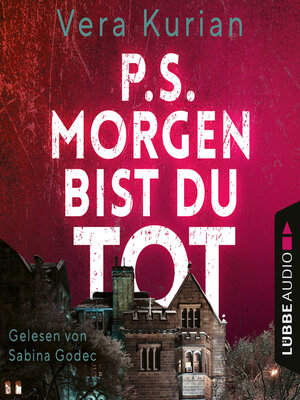 cover image of P.S. Morgen bist du tot
